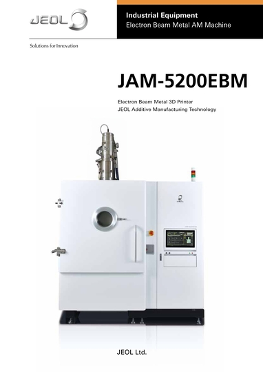 JAM-5200EBM Electron Beam Metal AM Machine