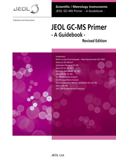 JEOL GC-MS Primer  - A Guidebook -