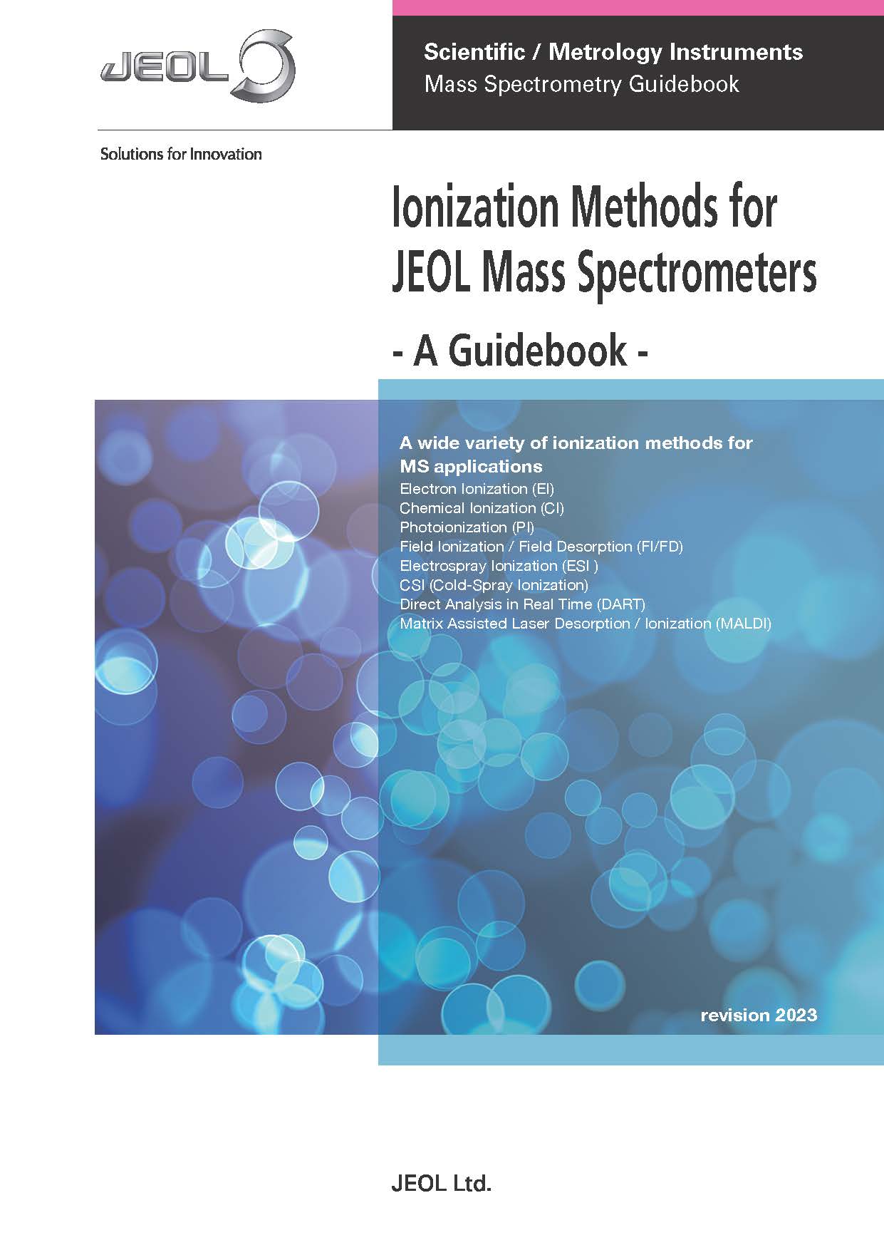 Ionization Methods for JEOL Mass Spectrometers - A Guidebook -