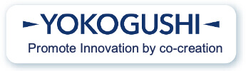YOKOGUSHI Promote Innovation by co-creation
