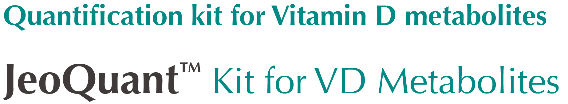 JeoQuant™ Kit for VD Metabolites