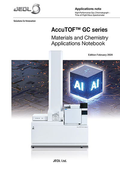 AccuTOF™ GC 시리즈 재료 및 화학 응용 노트북