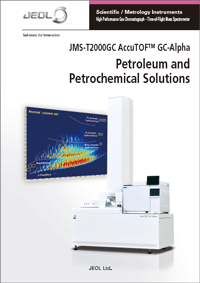 JMS-T2000GC AccuTOF(TM) GC-Alpha โซลูชั่นปิโตรเลียมและปิโตรเคมี