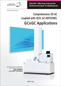 JEOL GC-HRTOFMS:GCxGC 애플리케이션과 결합된 포괄적인 2D GC