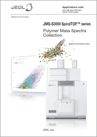 JMS-S3000 SpiralTOF(TM)-plus Коллекция полимерных масс-спектров, выпуск, октябрь 2020 г.