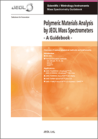 JEOL 질량분석기를 통한 고분자 물질 분석 - 가이드북 -