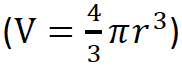 (V=4/3 𝜋𝑟3)
